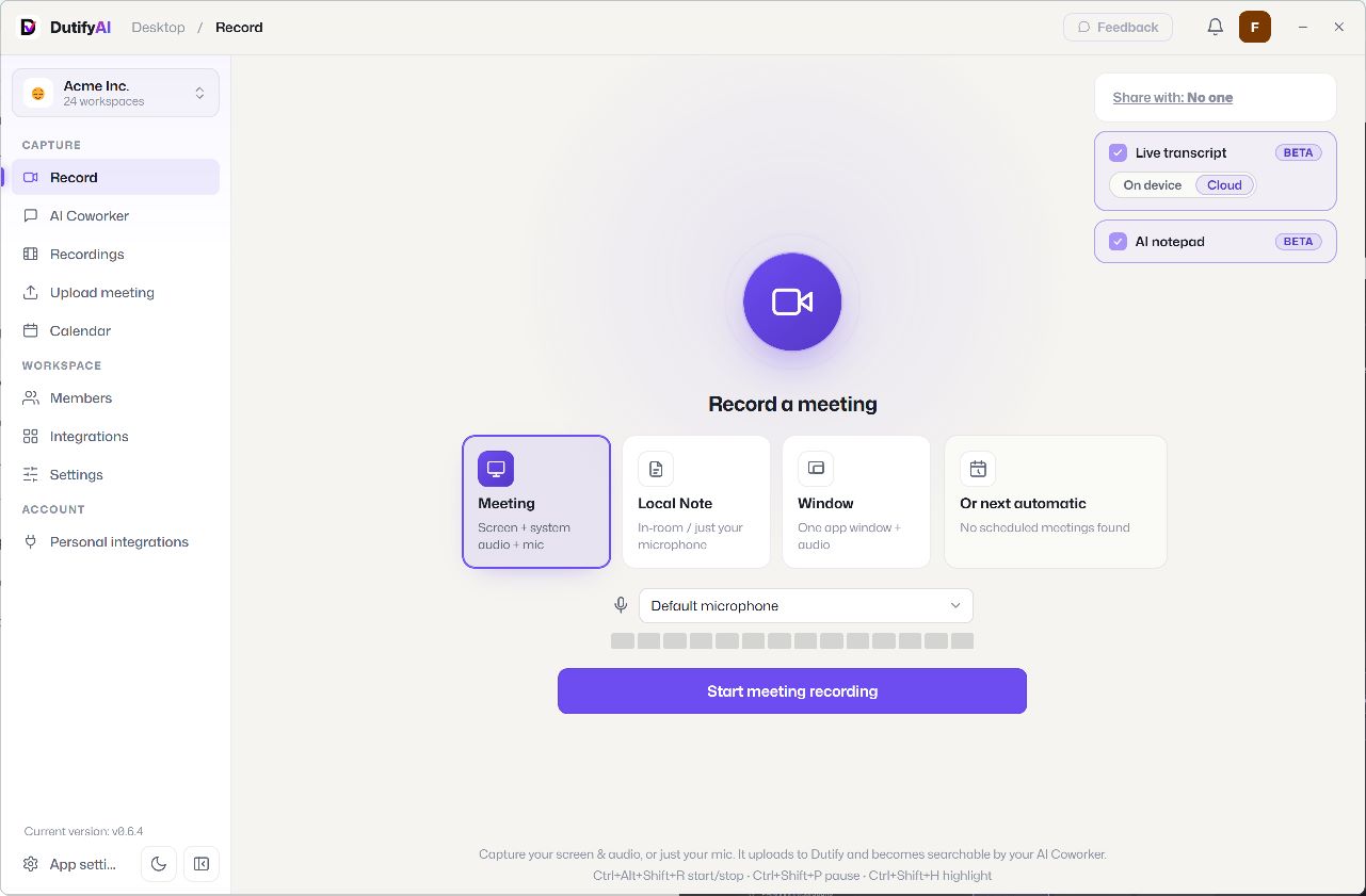 Dutify Desktop in light theme with screen, app window, and microphone recording options.